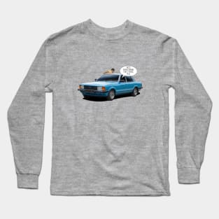 He's Puncturing the Tyres Ted Long Sleeve T-Shirt